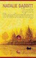 Tuck Everlasting (B&N Collector Ed)