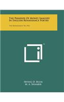The Paradox of Money Imagery in English Renaissance Poetry