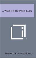 Walk to Horace's Farm