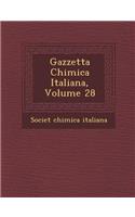 Gazzetta Chimica Italiana, Volume 28