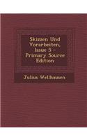 Skizzen Und Vorarbeiten, Issue 5