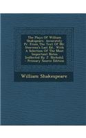 The Plays of William Shakspeare, Accurately PR. from the Text of Mr. Steevens's Last Ed., with a Selection of the Most Important Notes [Collected by J. Nichols].