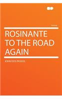 Rosinante to the Road Again