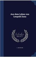 Aus dem Leben von Leopold Zunz