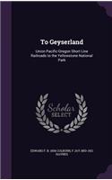To Geyserland
