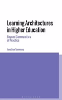 Learning Architectures in Higher Education: Beyond Communities of Practice