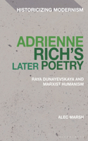 Adrienne Rich’s Later Poetry