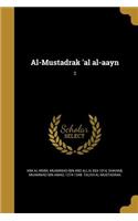 Al-Mustadrak 'al al-aayn; 2