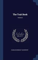 THE TRAIT BOOK; VOLUME 6