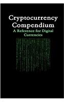 Cryptocurrency Compendium