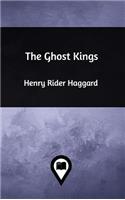 The Ghost Kings