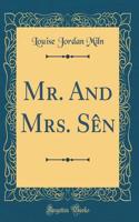 Mr. and Mrs. SÃ¨n (Classic Reprint)