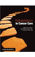 Rehabilitation in Cancer Care
