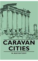 Caravan Cities