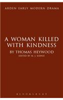 A Woman Killed With Kindness