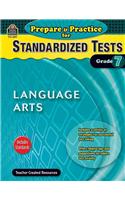 Prepare & Practice for Standardized Tests: Lang Arts Grd 7