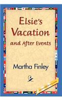 Elsie's Vacation and After Events