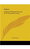 Tolstoi: A Master Of Russian Literature In The Nineteenth Century(English)