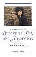 A Companion to Literature, Film, and Adaptation