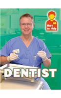 Here to Help: Dentist