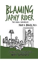 Blaming Japhy Rider: The Email Chronicles