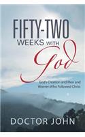 Fifty-Two Weeks with God