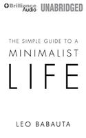 Simple Guide to a Minimalist Life