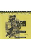 Black Potatoes: The Story of the Great Irish Famine, 1845-1850; Library Edition