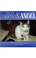 Old Softy and Angel