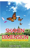 Shaken Into a New Dimension