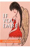 If You Dare