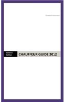 Chauffeur Guide 2012: Extreme Edition