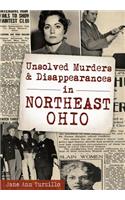Unsolved Murders and Disappearances in Northeast Ohio