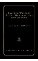 Palfrey/Pelfrey Eight Generations and Beyond