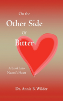 On the Other Side of Bitter