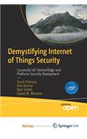 Demystifying Internet of Things Security