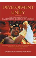 Development in Unity Volume One: Compendium of Works of Daasebre Prof. (Emeritus) Oti Boateng
