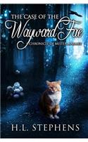 The Case of the Wayward Fae: A Chronicle of Mister Marmee(English)