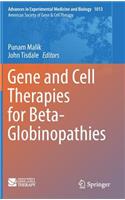 Gene and Cell Therapies for Beta-Globinopathies