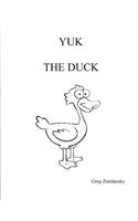 Yuk The Duck: (English)