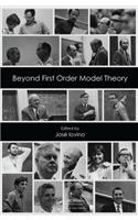 Beyond First Order Model Theory, Volume I