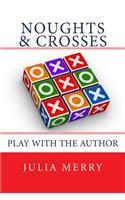 Noughts and Crosses: Play with the Author(3 Play with the Author)