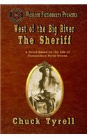 West of the Big River