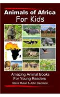 Animals of Africa For Kids