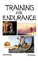 Training for Endurance