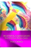 Beautiful, Naked Light