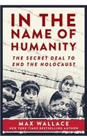 In the Name of Humanity