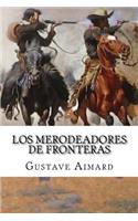 Los Merodeadores de Fronteras