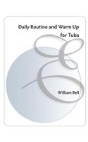 Daily Routine and Warm Up for Tuba