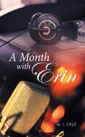 A Month with Erin